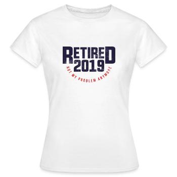 Retraite, pension 2019 - T-shirt Femme - blanc - Devant - AI Model Female 172 dark (172cm)