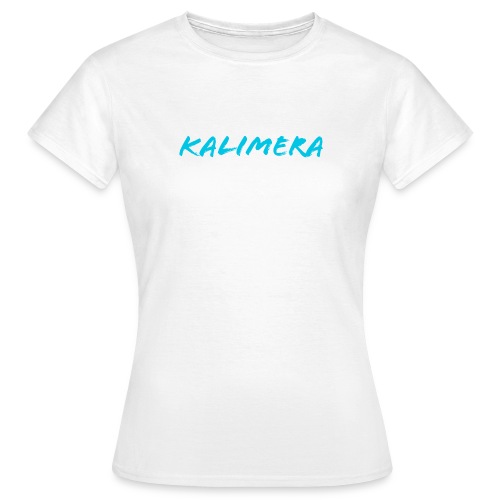 Kalimera Griechenland - Frauen T-Shirt