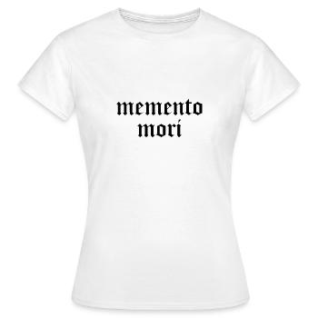 MEMENTO MORI - Sei dir der Sterblichkeit bewusst - Frauen T-Shirt - Weiß - Vorne - AI Model Female 172 dark (172cm)