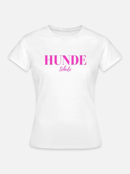 Hundeschule - Frauen T-Shirt - Weiß