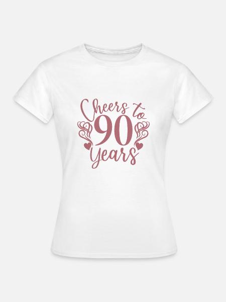 Saludos a 90 años 90 aniversario de cumpleaños - Dame-T-shirt - hvid