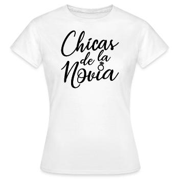 Chicas de la Novia Bridesmaid Team Bride Wedding - Women's T-Shirt - white - Front - AI Model Female 172 dark (172cm)