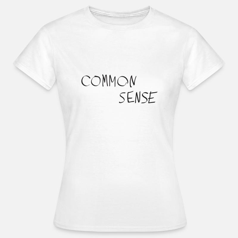 Common Sense - Women's T-Shirt - white