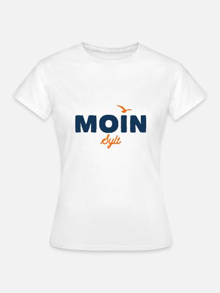 Nordsee Moin Sylt - Frauen T-Shirt - Weiß