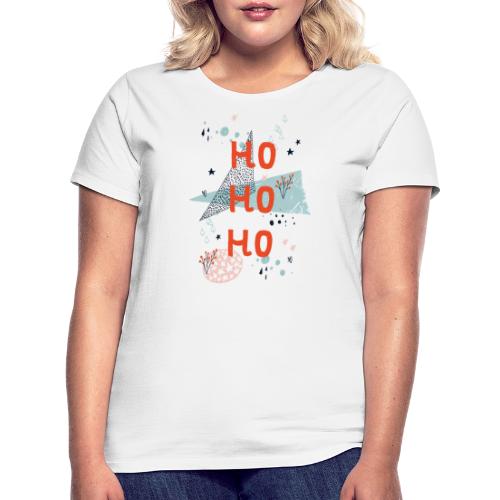 ho ho ho - Frauen T-Shirt
