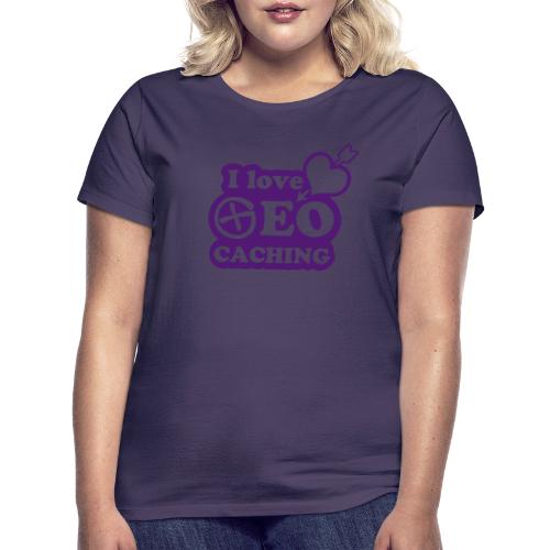 I love Geocaching - 1color - 2011 - Frauen T-Shirt