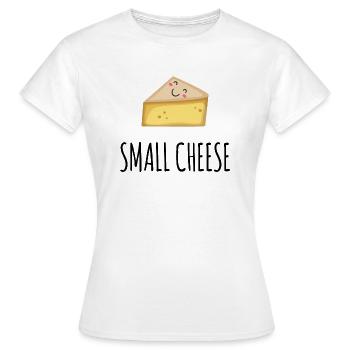 Small Cheese - Women's T-Shirt - white - Front - AI Model Female 172 dark (172cm)