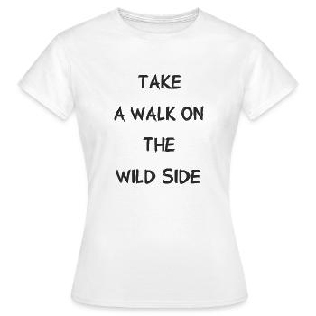 Faites une promenade du côté sauvage - Promenade - Page - T-shirt Femme - blanc - Devant - AI Model Female 172 dark (172cm)