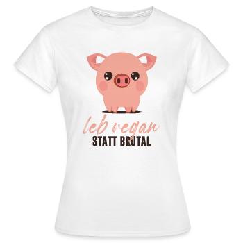 leb vegan statt brutal - Frauen T-Shirt - Weiß - Vorne - AI Model Female 172 dark (172cm)