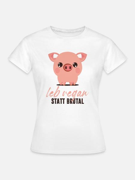 leb vegan statt brutal - Frauen T-Shirt - Weiß