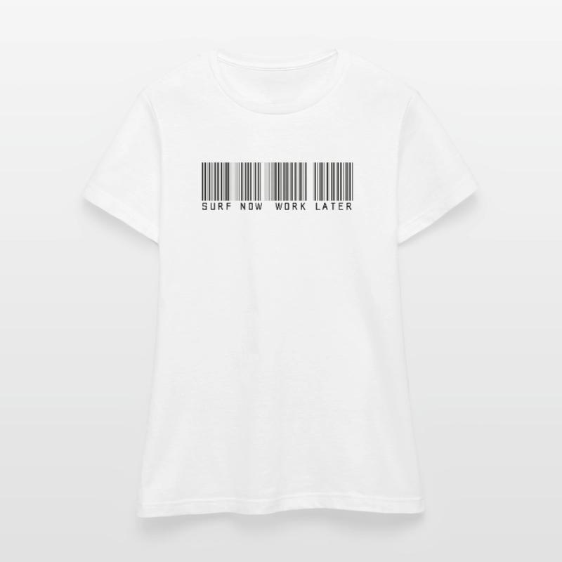 surf now work later bar code Women's T-Shirt