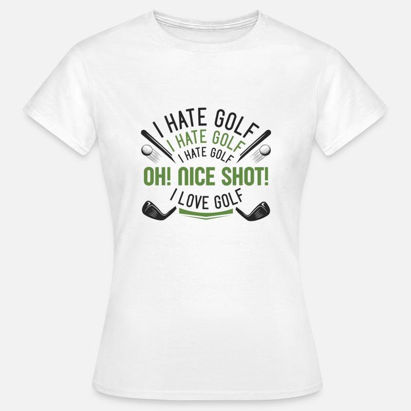 I Hate Golf - Women's T-Shirt - white