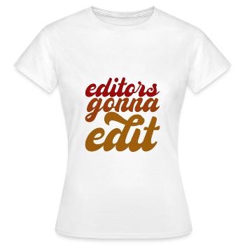 Les éditeurs vont modifier - T-shirt Femme - blanc - Devant - AI Model Female 172 dark (172cm)