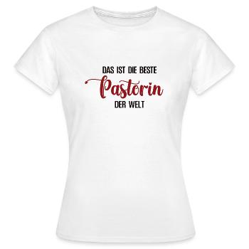 Beste Pastorin Spruch Priesterin Danke Pastor Frau - Frauen T-Shirt - Weiß - Vorne - AI Model Female 172 dark (172cm)