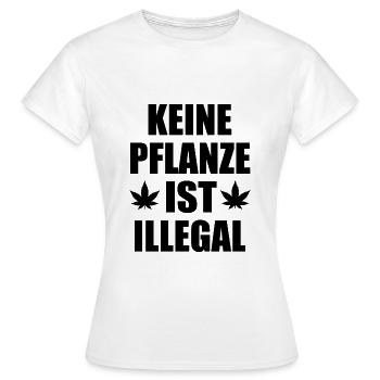 keine pflanze ist illegal - Frauen T-Shirt - Weiß - Vorne - AI Model Female 172 dark (172cm)