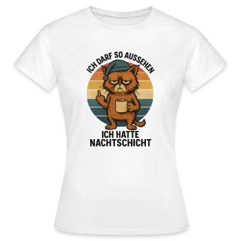 J’ai le droit d’avoir l’air d’être dans l’équipe de nuit - T-shirt Femme - blanc - Devant - AI Model Female 172 dark (172cm)