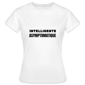 intelligente asymptomatique - T-shirt Femme - blanc - Devant - AI Model Female 172 dark (172cm)