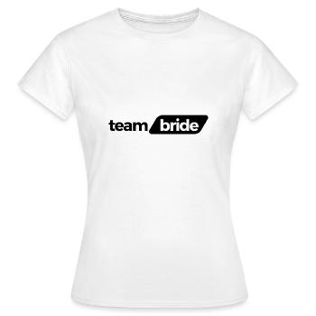 Team Bride - Frauen T-Shirt - Weiß - Vorne - AI Model Female 172 dark (172cm)