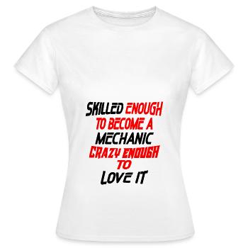 skilled mechanic - Women's T-Shirt - white - Front - AI Model Female 172 dark (172cm)