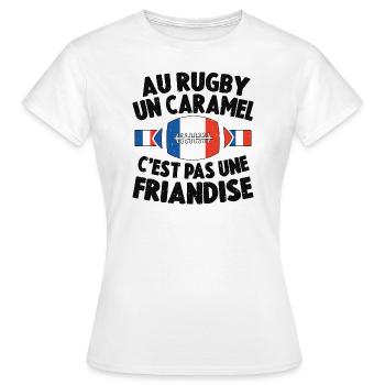 Au Rugby Un Caramel C'est Pas Une Friandise - T-shirt Femme - blanc - Devant - AI Model Female 172 dark (172cm)