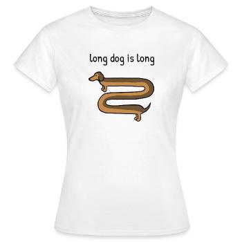 Langer Hund ist lang - Frauen T-Shirt - Weiß - Vorne - AI Model Female 172 dark (172cm)