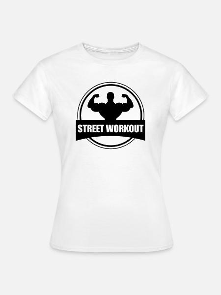 Street workout - Frauen T-Shirt - Weiß