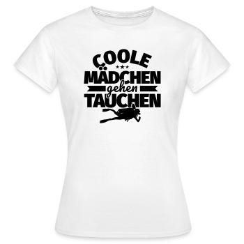 Coole Mädchen gehen Tauchen - Frauen T-Shirt - Weiß - Vorne - AI Model Female 172 dark (172cm)