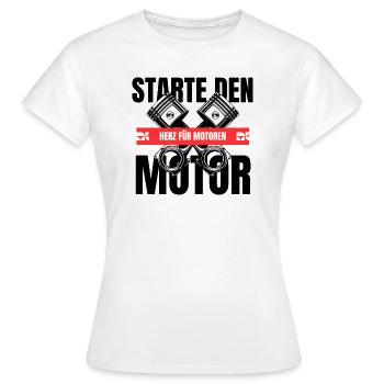 Starte den Motor - Frauen T-Shirt - Weiß - Vorne - AI Model Female 172 dark (172cm)
