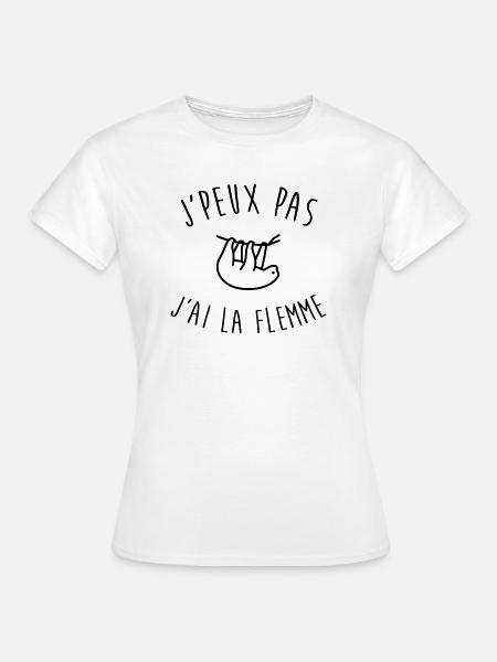 Flemme Paresse Paresseux Fainéant Dormir - T-shirt Femme - blanc