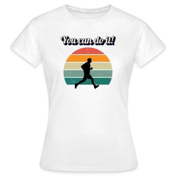 You can do it - Frauen T-Shirt - Weiß - Vorne - AI Model Female 172 dark (172cm)