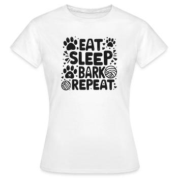 Manger Dormir Écorce Répéter - T-shirt Femme - blanc - Devant - AI Model Female 172 dark (172cm)