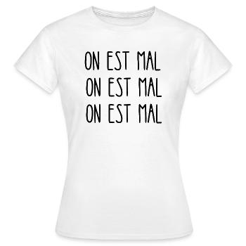 on est mal - T-shirt Femme - blanc - Devant - AI Model Female 172 dark (172cm)