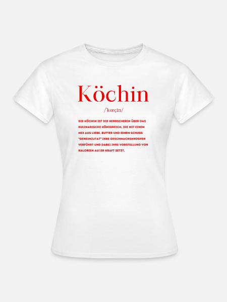 Köchin Definition - Frauen T-Shirt - Weiß