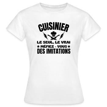 Cuisinier le seul le vrai - T-shirt Femme - blanc - Devant - AI Model Female 172 dark (172cm)