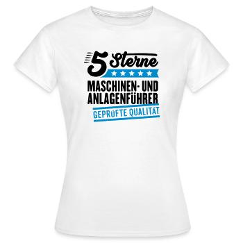 5Sterne Maschinen- und Anlagenführer - Frauen T-Shirt - Weiß - Vorne - AI Model Female 172 dark (172cm)
