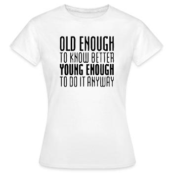 Best Birthday Shirt - Funny Quote - Frauen T-Shirt - Weiß - Vorne - AI Model Female 172 dark (172cm)