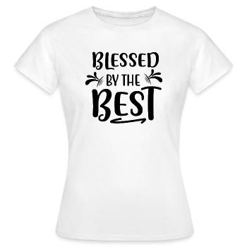 Blessed by the Best - Women's T-Shirt - white - Front - AI Model Female 172 dark (172cm)