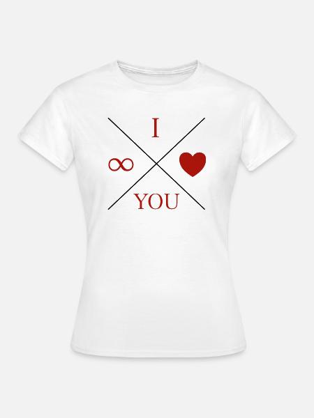 I Love You infinite - Frauen T-Shirt - Weiß