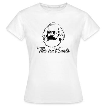 Il ne s'agit pas de Santa - T-shirt Femme - blanc - Devant - AI Model Female 172 dark (172cm)