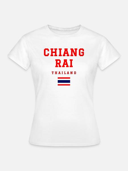 Chiang Rai Thailand - Frauen T-Shirt - Weiß
