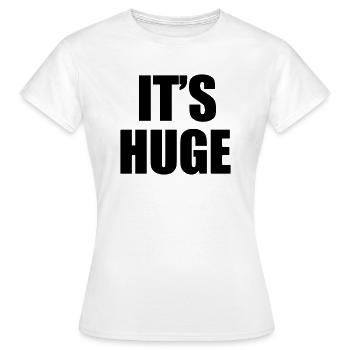 Huge - Frauen T-Shirt - Weiß - Vorne - AI Model Female 172 dark (172cm)