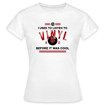 Cool People Listen to Vinyl - Frauen T-Shirt - Weiß - Vorne - AI Model Female 172 dark (172cm)