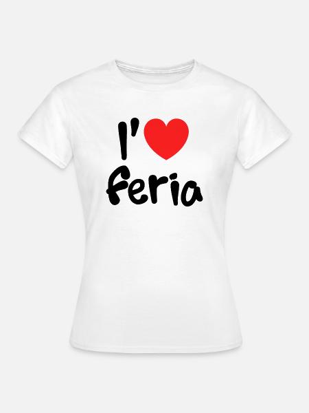 Liebe feria Liebe - Frauen T-Shirt - Weiß