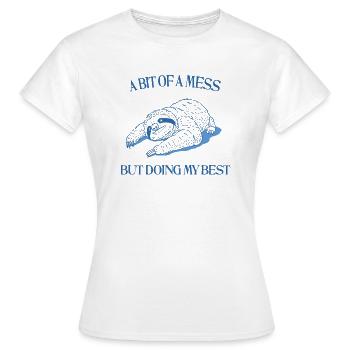 A Bit of a Mess - Women's T-Shirt - white - Front - AI Model Female 172 dark (172cm)