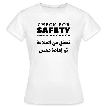 Check for Safety Then Recheck - Women's T-Shirt - white - Front - AI Model Female 172 dark (172cm)