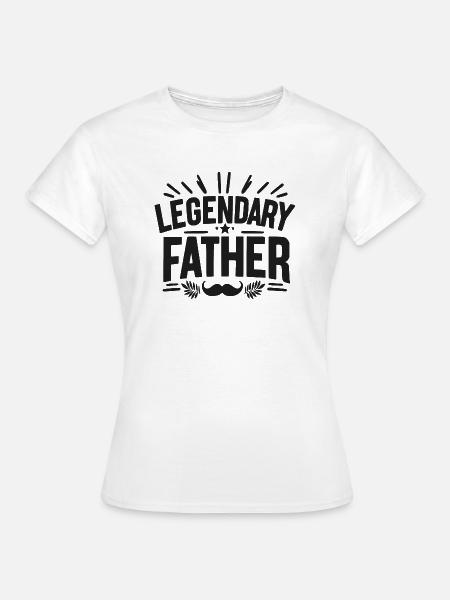 Legendärer Vater - Frauen T-Shirt - Weiß