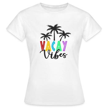 Vacay Vibes - T-shirt Femme - blanc - Devant - AI Model Female 172 dark (172cm)