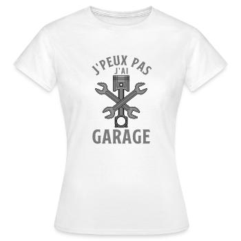 Je peux pas j ai garage - T-shirt Femme - blanc - Devant - AI Model Female 172 dark (172cm)