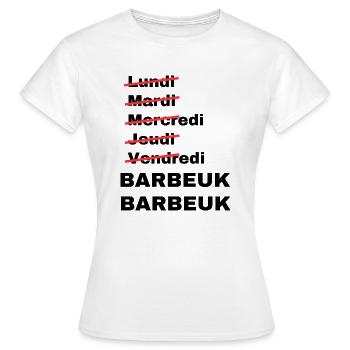 week-end barbeuk - T-shirt Femme - blanc - Devant - AI Model Female 172 dark (172cm)