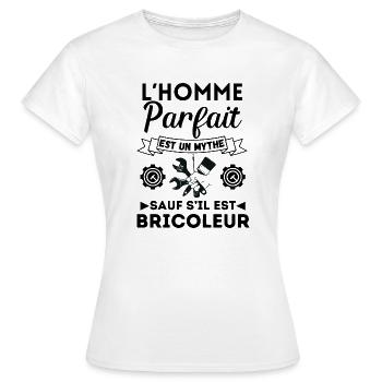 homme parfait bricoleur parfait 1 - T-shirt Femme - blanc - Devant - AI Model Female 172 dark (172cm)